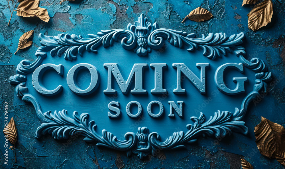 Elegant Blue Ornate Frame with 'COMING SOON' in Bold Relief Surrounded by Golden Autumn Leaves on a Textured Background, Conveying Anticipation and Mystery - obrazy, fototapety, plakaty 