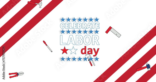 Image of celebrate labor day text over tools american flag stars and stripes