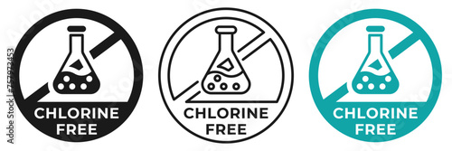 Chlorine free icon. Chlorine free forbidden label. No chemical additives ban or prohibition logo, illustration, badge, symbol, stamp, sticker, emblem or seal isolated.