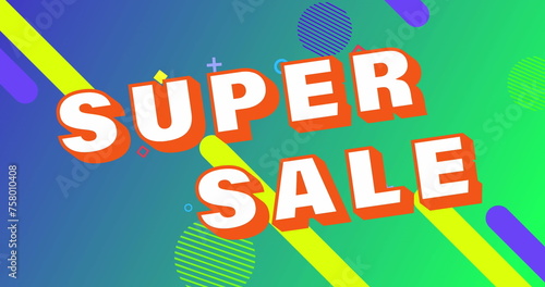 Image of super sale text banner over abstract shapes against blue and green gradient background