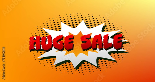 Image of the words Huge Sale in red letters on a white explosion on an orange background 4k
