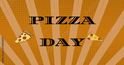 Image of pizza day text and pizza icons over over stripes on orange background