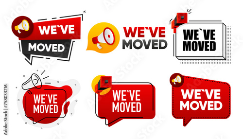 We Have Moved. Megaphone label collection with text. Marketing and promotion. Vector Illustration.