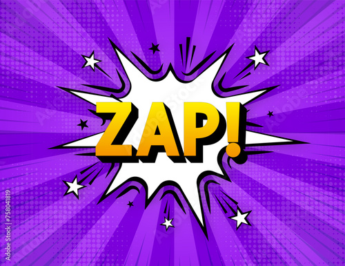 Comic Pop Art cloud bubble with text Zap. Funny speech bubble. Trendy Colorful banner in pop art retro comic style. Vector illustration.