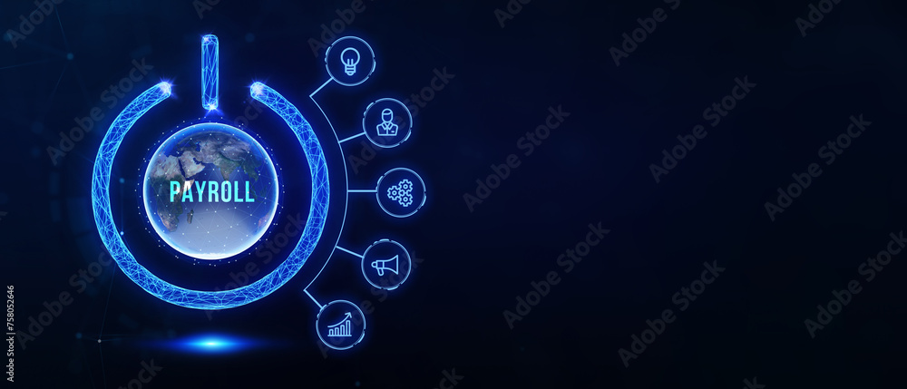 Payroll Business finance concept on virtual screen. 3d illustration Payroll Business finance concept on virtual screen. 3d illustration