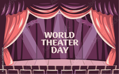 World Theater Day, March 27, conceptual greeting card, with curtain and Stage with red velvet curtain. World Theater Day banner design