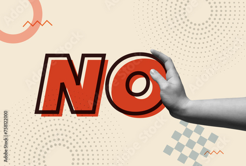 No sign, stop gesture in negative answer and human hand retro collage vector.