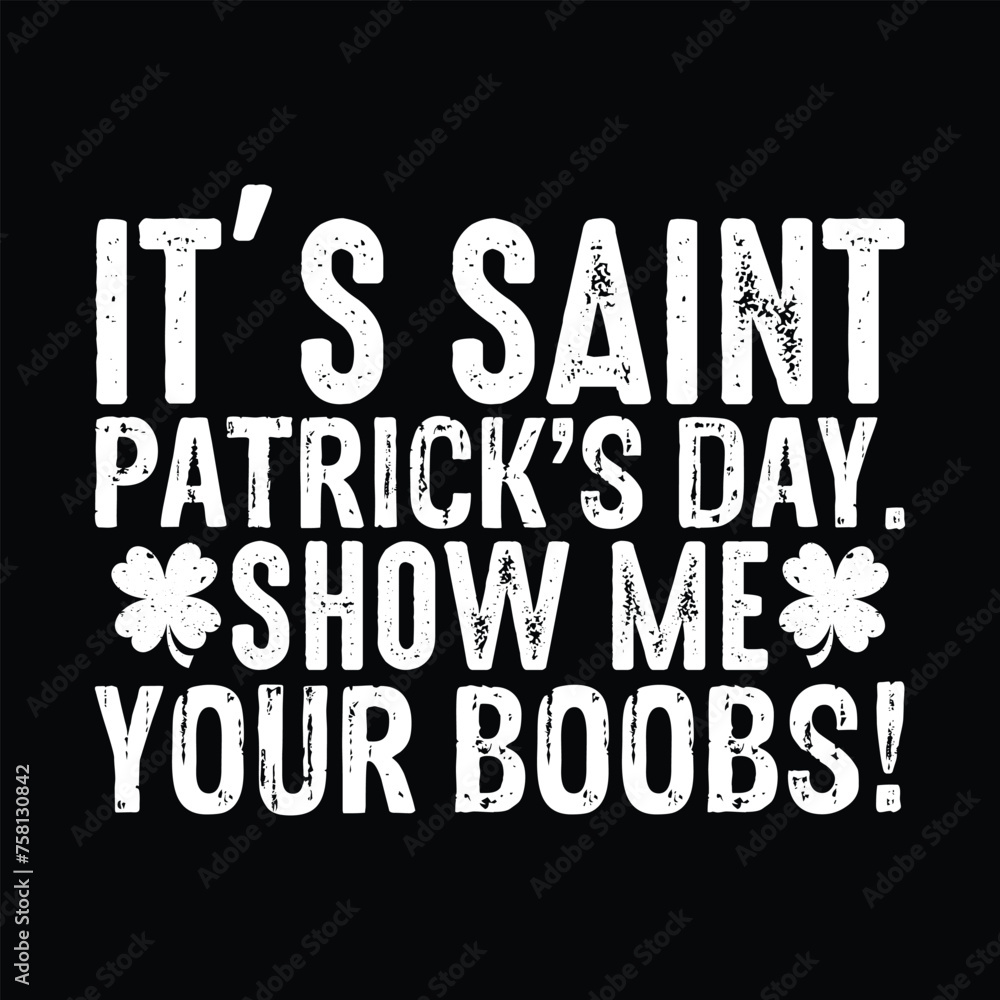 It's saint patrick's day show me your boobs It's saint patrick's day show me your boobs