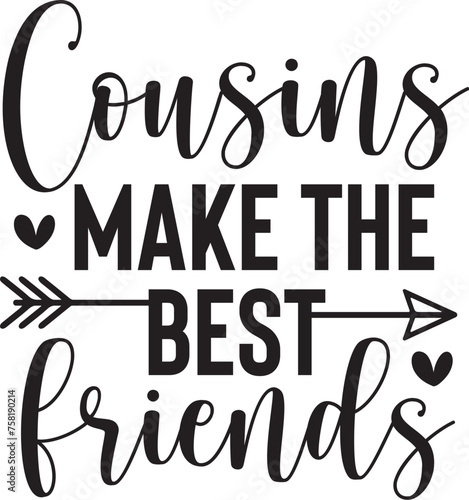 Cousins Make the Best Friends