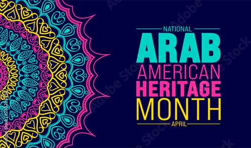 April is Arab American Heritage Month background template. Holiday concept. use to background, banner, placard, card, and poster design template with text inscription and standard color. vector