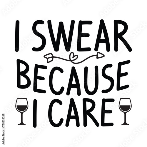 I swear because I care