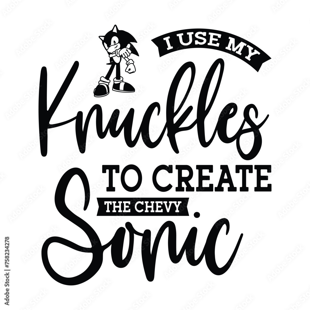 I use my knuckles to create the chevy sonic t-shirt design - obrazy, fototapety, plakaty 