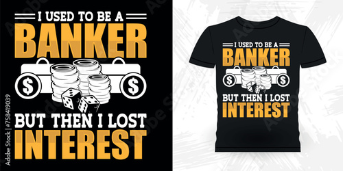 Funny Loan Officer Retro Vintage Banker T-shirt Design