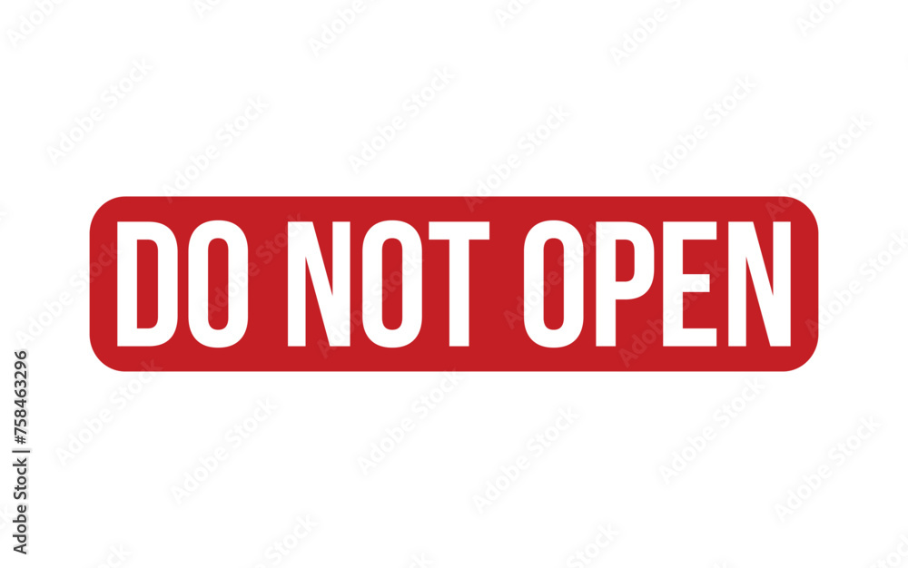 Do Not Open rubber grunge stamp seal vector Do Not Open rubber grunge stamp seal vector