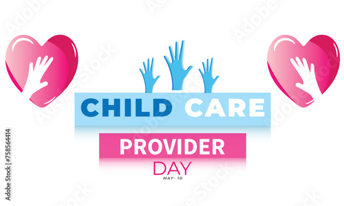 Child Care Provider Day. background, banner, card, poster, template. Vector illustration.