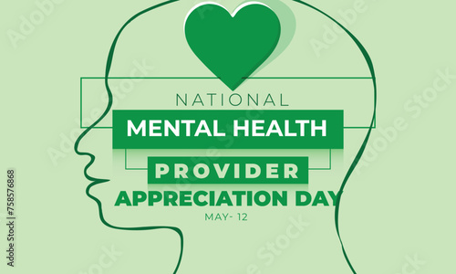 National Mental health provider appreciation day. background, banner, card, poster, template. Vector illustration.