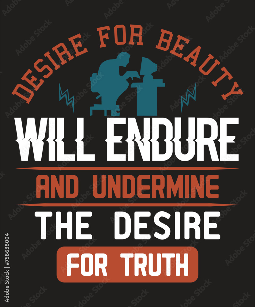 Desire for beauty will endure