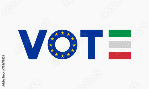 Vote word with Italy flag banner or icon. Italian federal or municipal elections poster. European parliament election label.