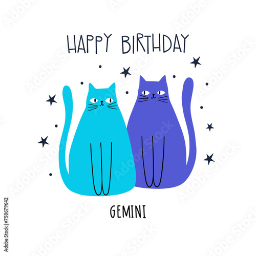 Birthday greeting card design with cute cartoon zodiac cat Gemini and lettering Happy Birthday. Vector illustration zodiacal symbols. Isolated on white background.