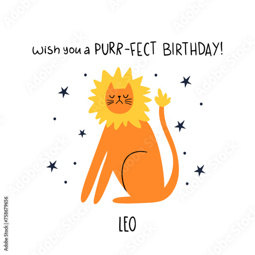 Birthday greeting card design with cute cartoon zodiac cat Leo and lettering Happy Birthday. Vector illustration zodiacal symbols. Isolated on white background.