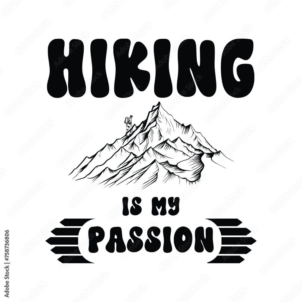 Hiking is my passion  t-shirt design black color