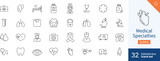 Set of 32 Medical specialties web icons in line style. Brain, dentistry, diagnosis, doctor, medicals. Vector illustration.