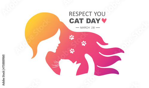 Respect your cat day, march 28.