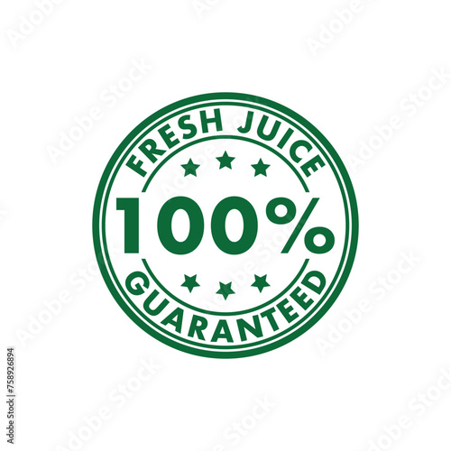 100% fresh juice guaranteed, green seal. Grunge stamp. photo