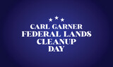 Carl Garner Federal Lands Cleanup Day text design