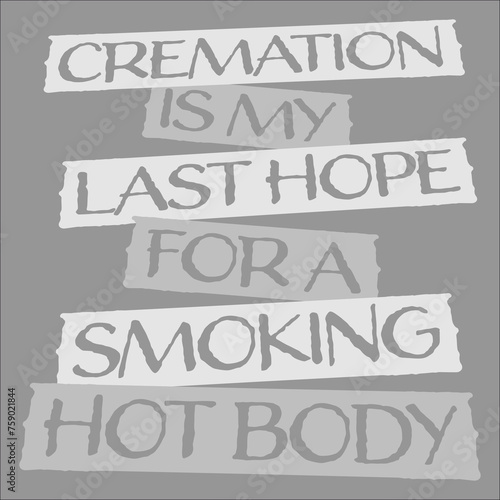 Funny Cremation Is My Last Hope For A Smoking Hot Body Joke