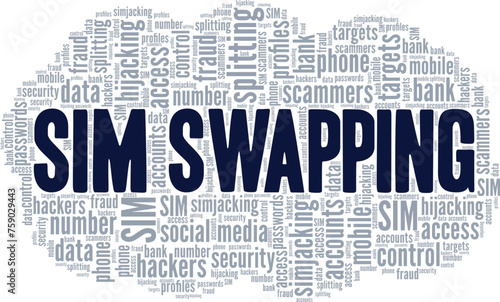 SIM Swapping word cloud conceptual design isolated on white background.