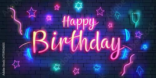 Neon sign with text "Happy Birthday" and party elements on dark brick wall background greeting card, banner or poster design Generative AI