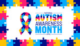 April is National Autism Awareness Month background template. Holiday concept. use to background, banner, placard, card, and poster design template with text inscription and standard color. vector