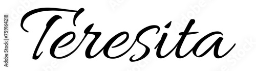 Teresita - black color - name written - ideal for websites,, presentations, greetings, banners, cards,, t-shirt, sweatshirt, prints, cricut, silhouette, sublimation	

