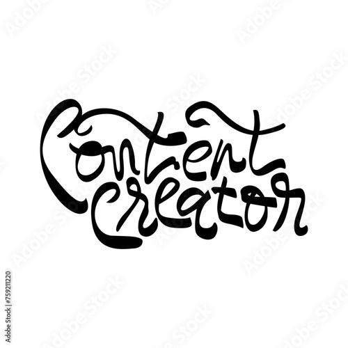 Content creator hand drawn lettering text