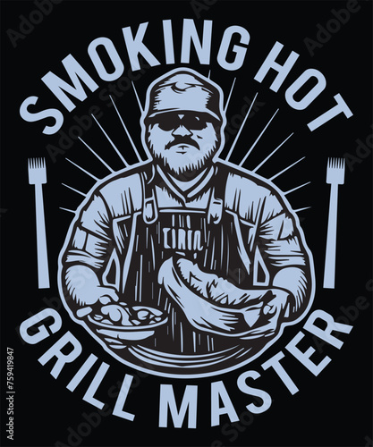 Smoking Hot Grill Master BBQ T-Shirt Design
