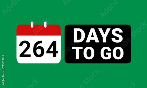 264 days to go last countdown. two hundred and sixty four days go sale price offer promo deal timer, 264 days only