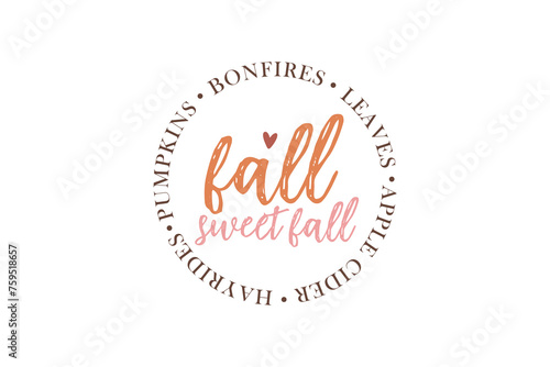 Fall sweet fall, Retro Fall Quote T shirt design