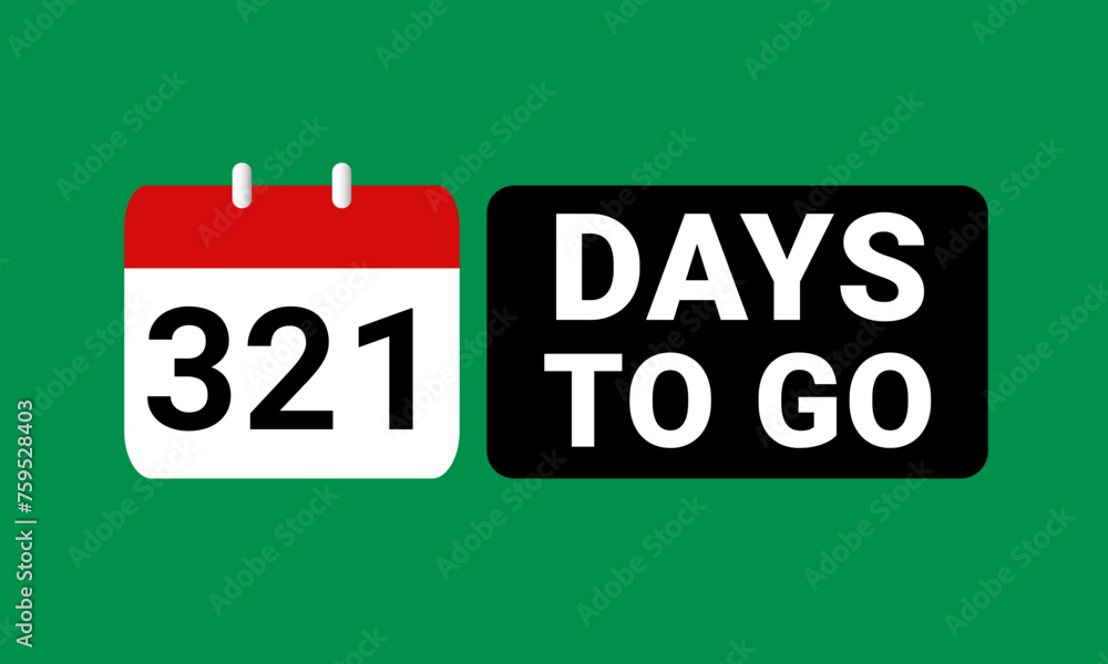 321 days to go last countdown. three hundred and twenty one days go sale price offer promo deal timer, 321 days only 321 days to go last countdown. three hundred and twenty one days go sale price offer promo deal timer, 321 days only
