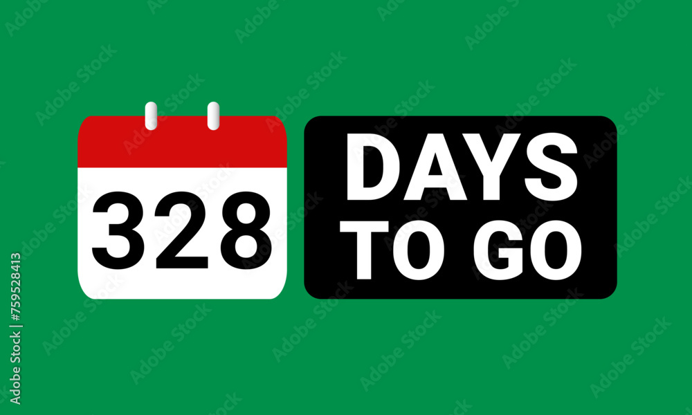 328 days to go last countdown. three hundred and twenty eight days go sale price offer promo deal timer, 328 days only 328 days to go last countdown. three hundred and twenty eight days go sale price offer promo deal timer, 328 days only