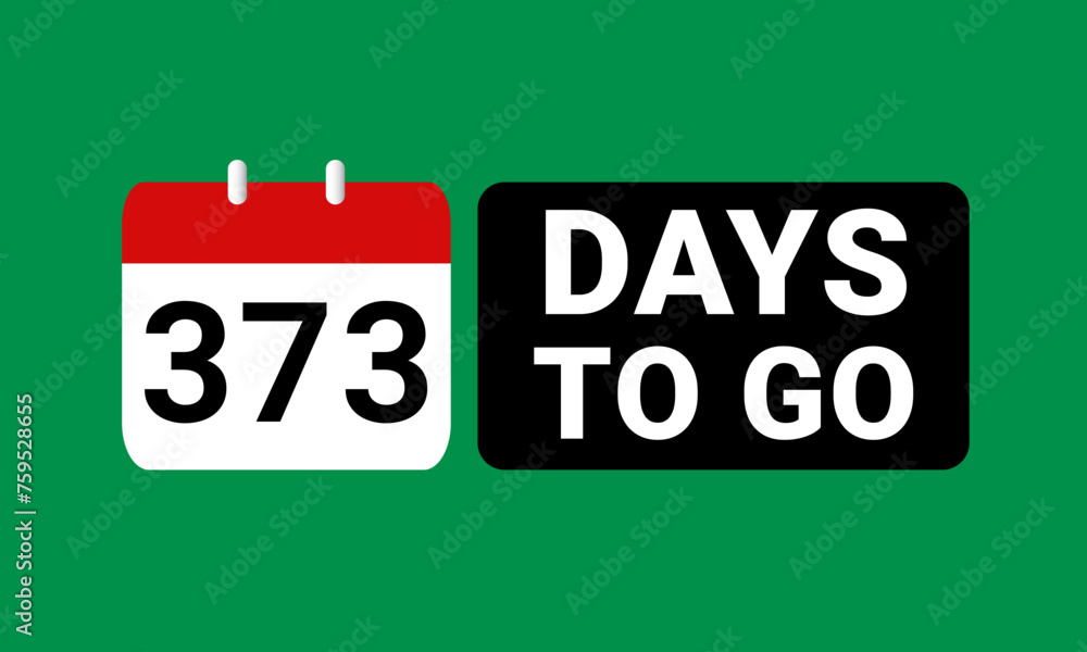 373 days to go last countdown. three hundred and seventy three days go sale price offer promo deal timer, 373 days only 373 days to go last countdown. three hundred and seventy three days go sale price offer promo deal timer, 373 days only