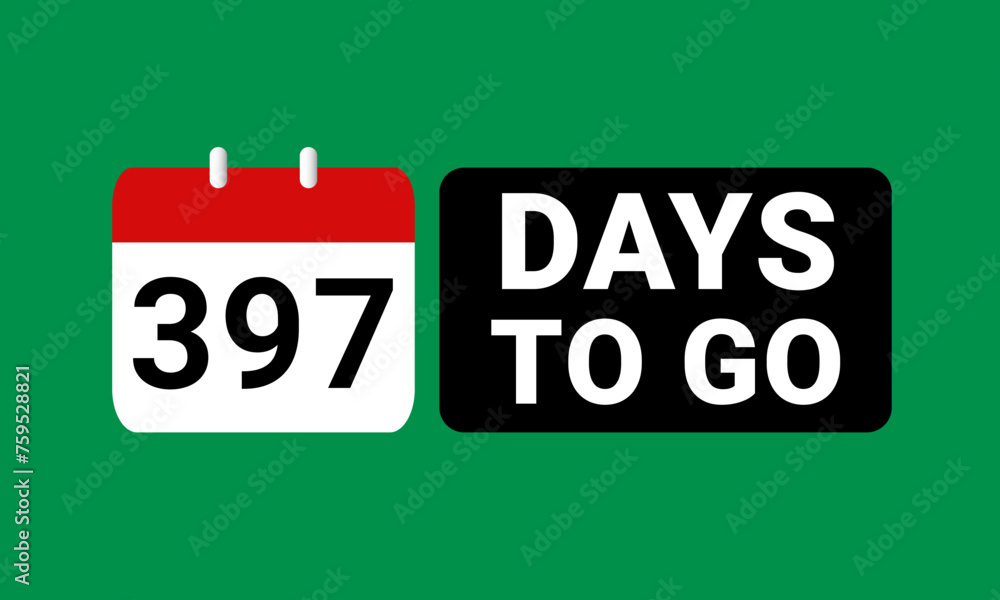 397 days to go last countdown. three hundred and ninety seven days go sale price offer promo deal timer, 397 days only 397 days to go last countdown. three hundred and ninety seven days go sale price offer promo deal timer, 397 days only