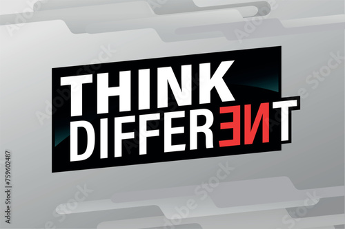 think different poster banner graphic design icon logo sign symbol social media website coupon

