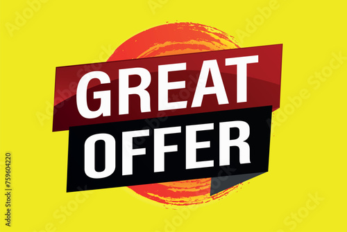 great offer poster banner graphic design icon logo sign symbol social media website coupon