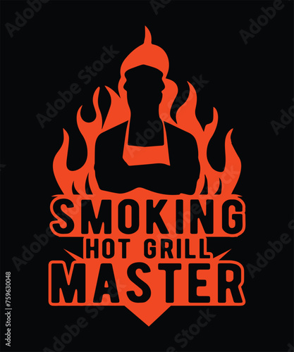 Smoking Hot Grill Master BBQ T-Shirt Design