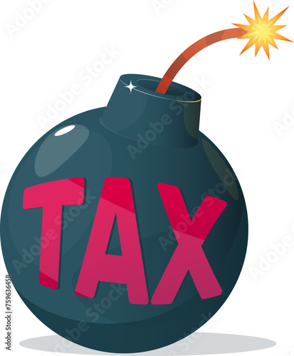  concept of non-payment of taxes, a bomb with a lit fuse and the inscription taxes