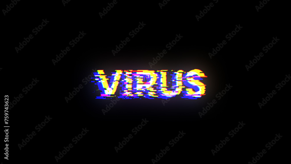 3D rendering virus text with screen effects of technological glitches 3D rendering virus text with screen effects of technological glitches
