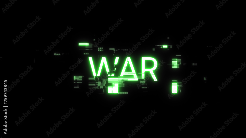 3D rendering war text with screen effects of technological glitches