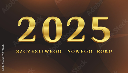 karta lub baner z życzeniami szczęśliwego nowego roku 2025 w złocie na czarnym tle z brązowymi kółkami z efektem bokeh