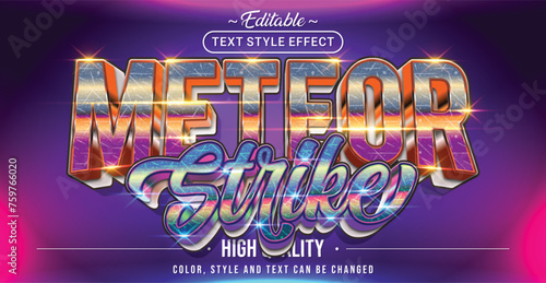 Editable text style effect - Meteor Strike text style theme.